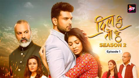 Dil Hi Toh Hai Season 2 Web Series Watch Online .